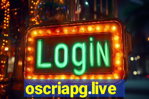 oscriapg.live
