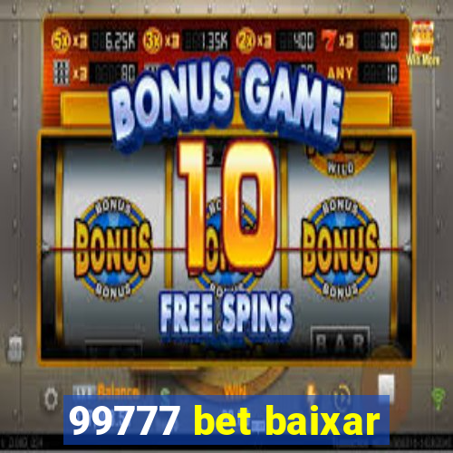 99777 bet baixar