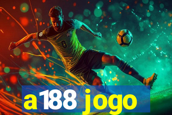a188 jogo