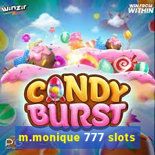 m.monique 777 slots