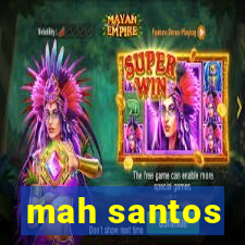 mah santos