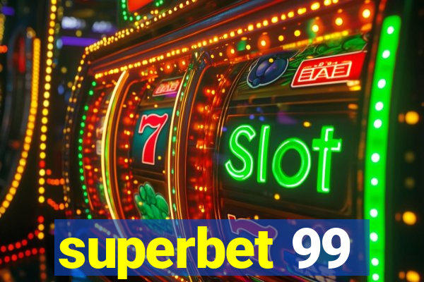 superbet 99