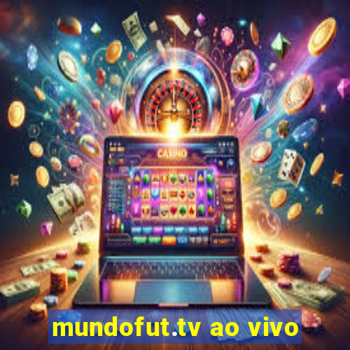 mundofut.tv ao vivo