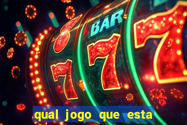 qual jogo que esta pagando agora