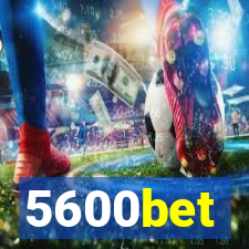 5600bet