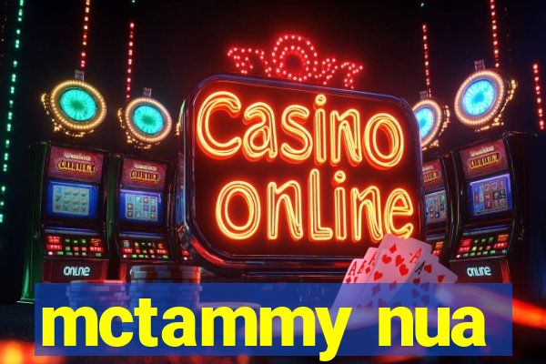 mctammy nua