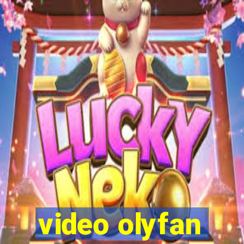 video olyfan
