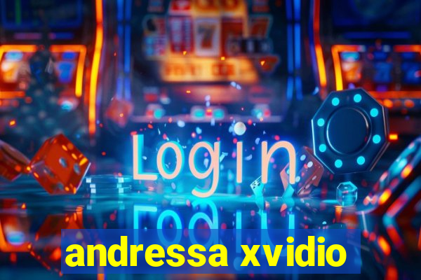 andressa xvidio