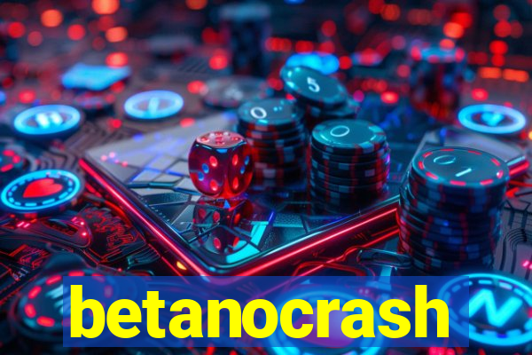 betanocrash