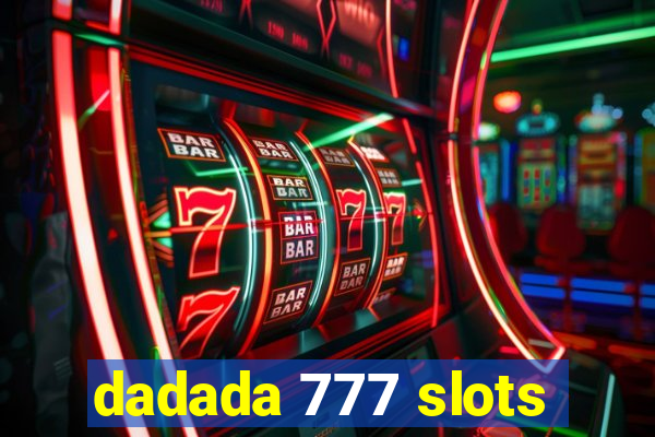 dadada 777 slots