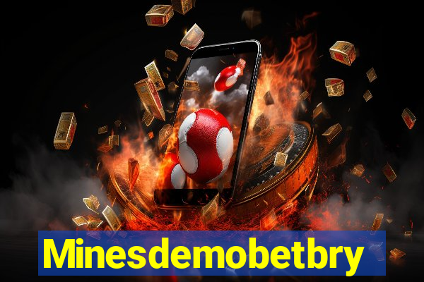 Minesdemobetbry