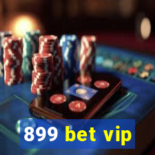 899 bet vip