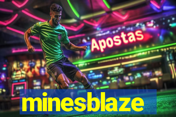 minesblaze