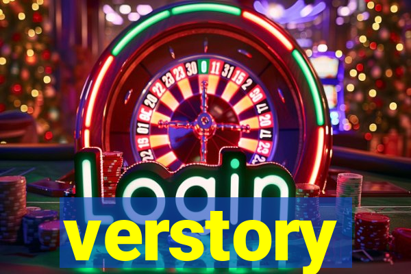 verstory