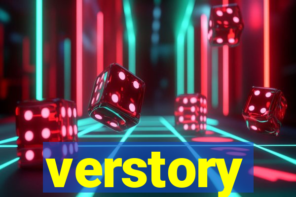 verstory
