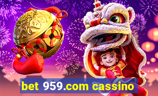 bet 959.com cassino