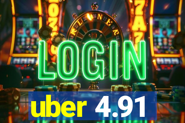 uber 4.91
