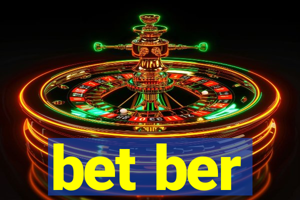 bet ber