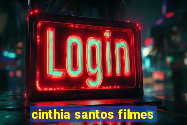 cinthia santos filmes