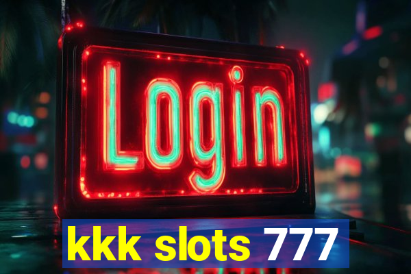 kkk slots 777