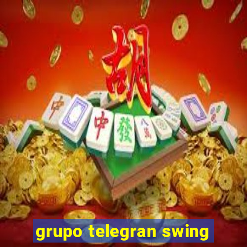 grupo telegran swing