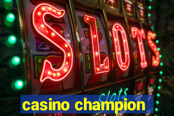 casino champion