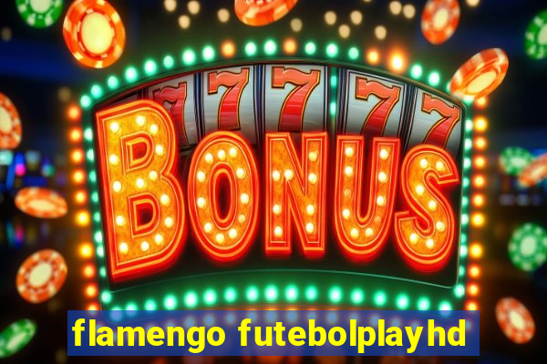 flamengo futebolplayhd