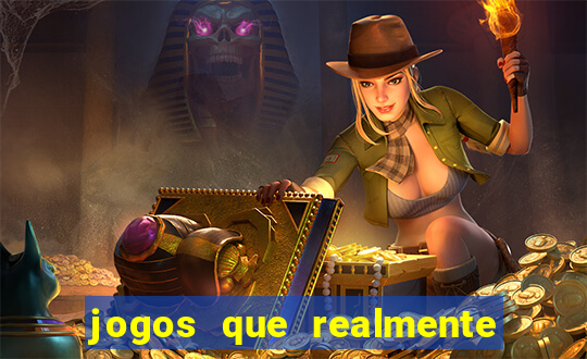 jogos que realmente pagam no cadastro