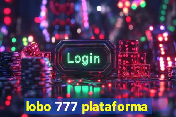 lobo 777 plataforma