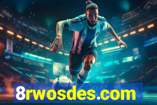 8rwosdes.com