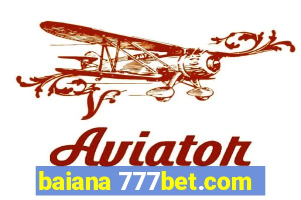 baiana 777bet.com