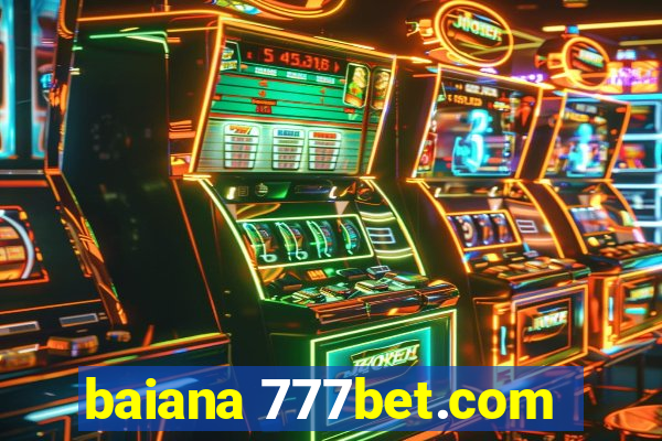baiana 777bet.com