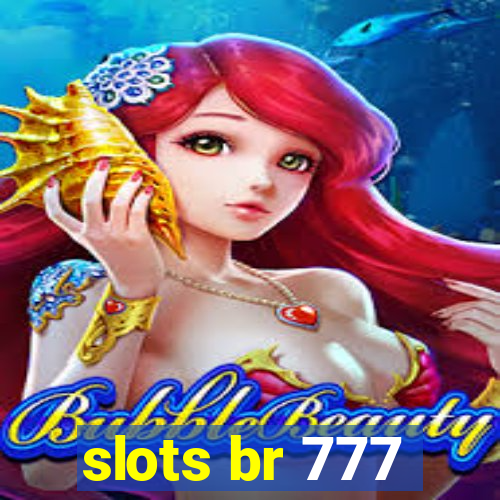 slots br 777