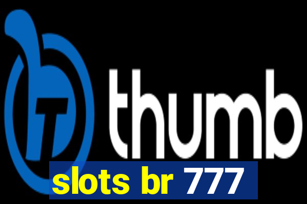 slots br 777