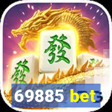 69885 bet