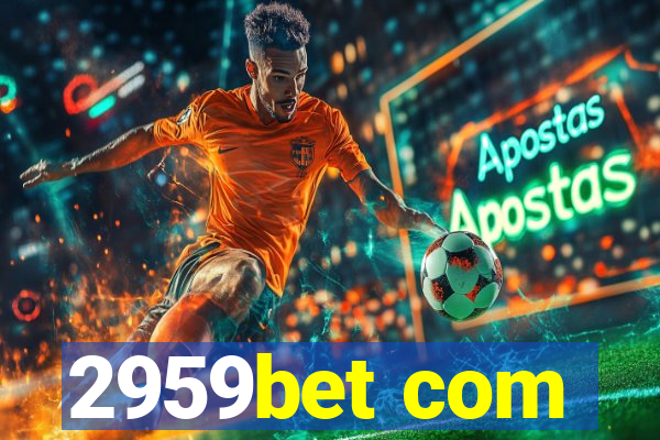 2959bet com