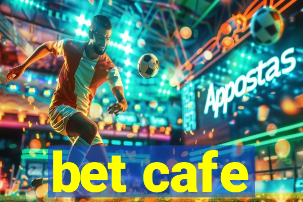 bet cafe