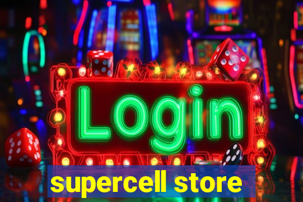 supercell store