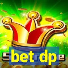 bet dp