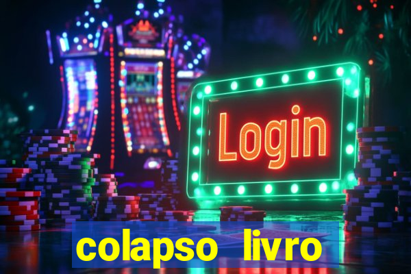 colapso livro darkside darkside books pdf