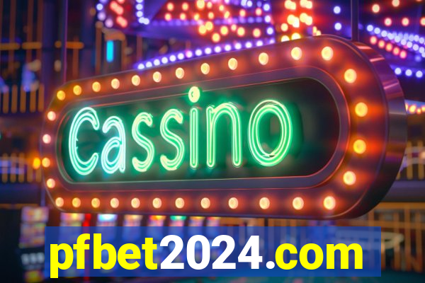 pfbet2024.com