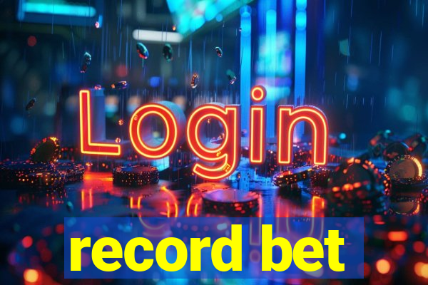 record bet