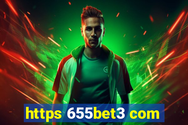 https 655bet3 com