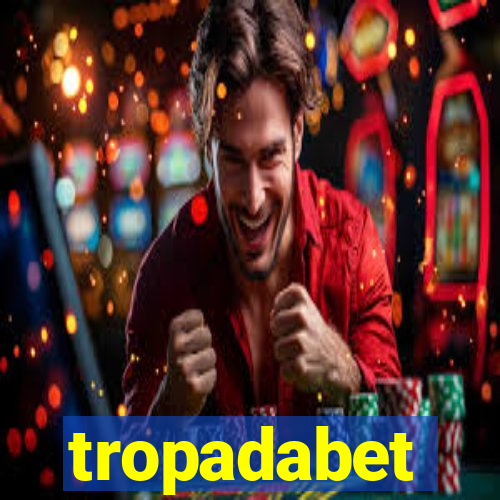 tropadabet