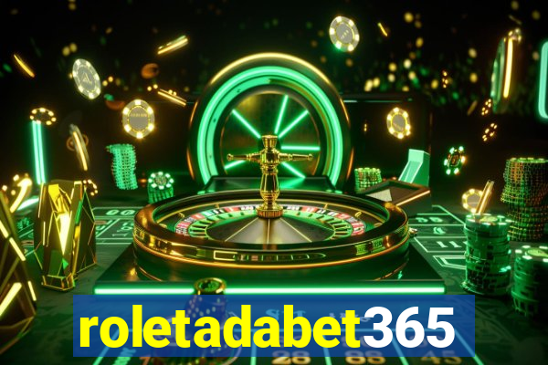 roletadabet365
