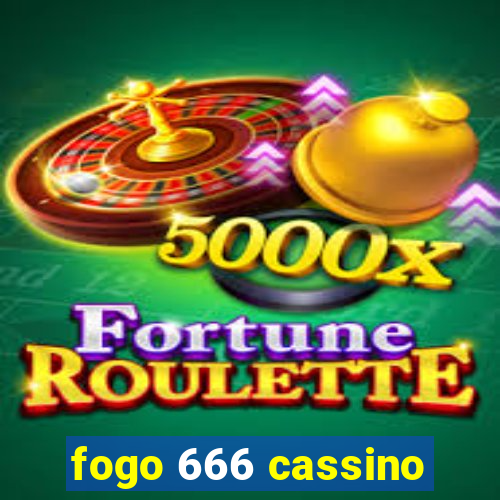 fogo 666 cassino