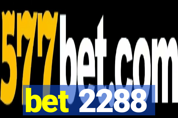 bet 2288