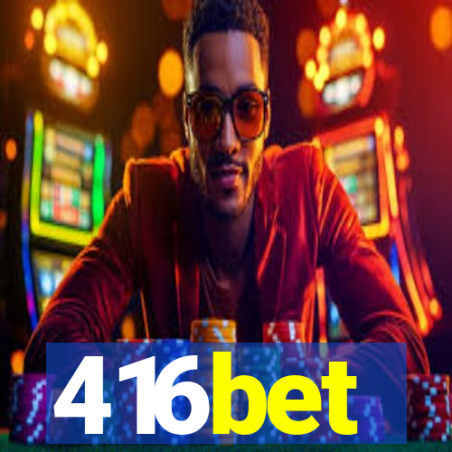 416bet