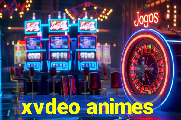 xvdeo animes