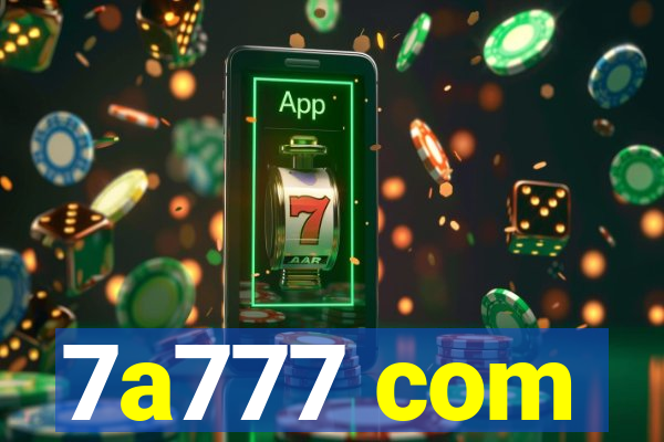 7a777 com